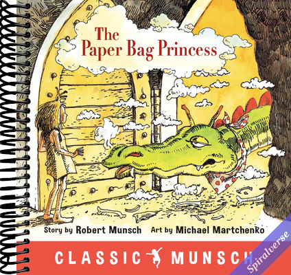The Paper Bag Princess (Classic Munsch)