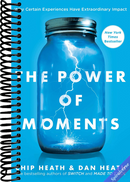 The Power of Moments: Why Certain Experiences Have Extraordinary Impact