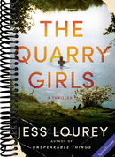 The Quarry Girls: A Thriller