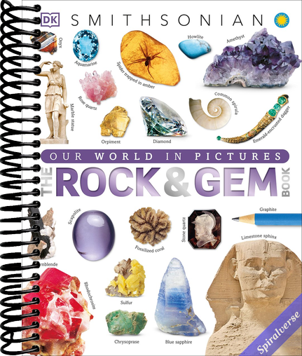 The Rock and Gem Book: And Other Treasures of the Natural World (DK Our World in Pictures)
