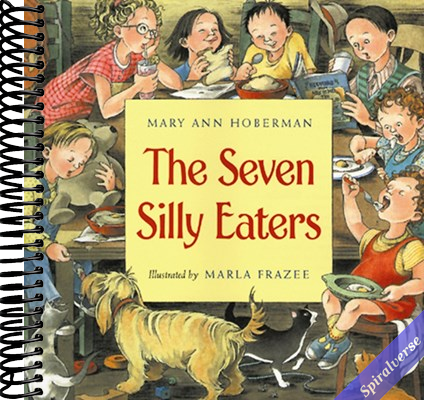 The Seven Silly Eaters: A Rhyming Seussian Tale About Picky Eaters for Kids (Ages 4-7)