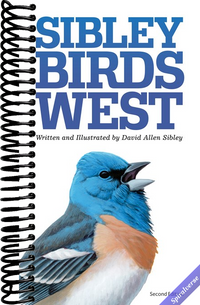 Sibley Birds West: Field Guide to Birds of Western North America