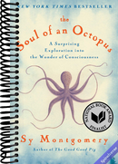 The Soul of an Octopus: A Surprising Exploration into the Wonder of Consciousness