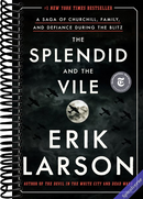 The Splendid and the Vile: A Saga of Churchill, Family, and Defiance During the Blitz