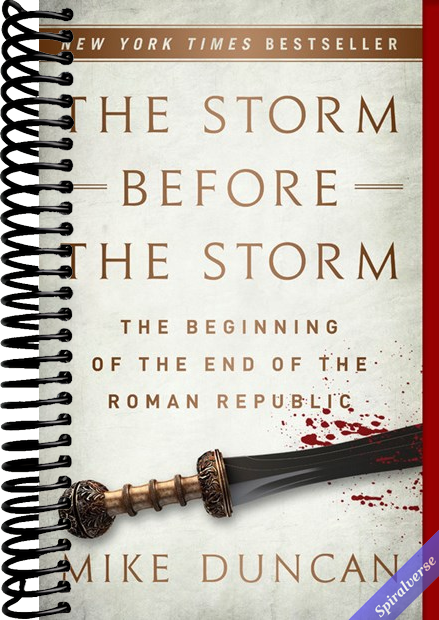 The Storm Before the Storm: The Beginning of the End of the Roman Republic