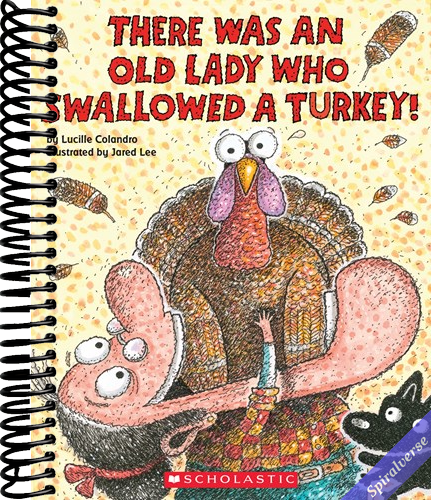 There Was an Old Lady Who Swallowed a Turkey!