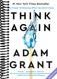 Think Again: The Power of Knowing What You Don't Know