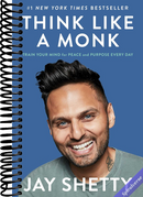 Think Like a Monk: Train Your Mind for Peace and Purpose Every Day