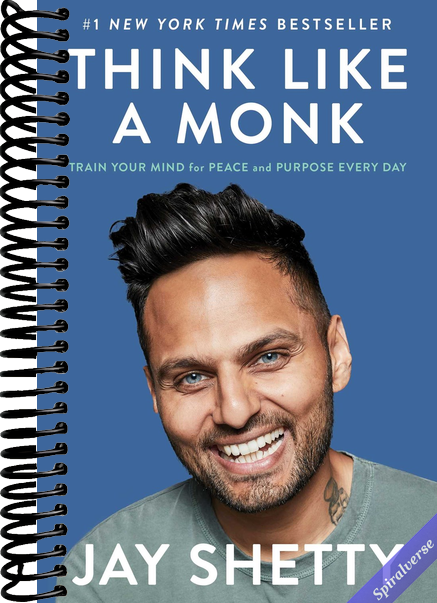 Think Like a Monk: Train Your Mind for Peace and Purpose Every Day