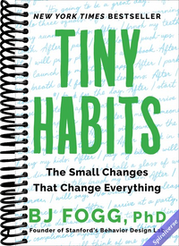 Tiny Habits: The Small Changes That Change Everything