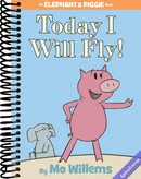 Today I Will Fly!-An Elephant and Piggie Book