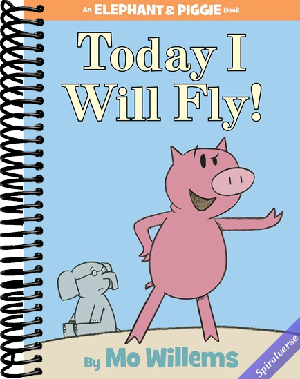 Today I Will Fly!-An Elephant and Piggie Book
