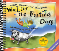 Walter the Farting Dog: A Triumphant Toot and Timeless Tale That's Touched Hearts for Decades--A laugh- out-loud funny picture book