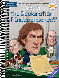 What Is the Declaration of Independence? (What Was?)