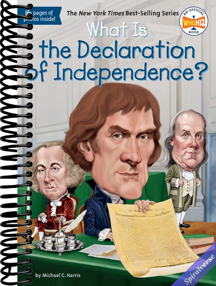 What Is the Declaration of Independence? (What Was?)
