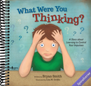 Boys Town Press What Were You Thinking: Helping Kids 6-9 Learn to Control Impulses (Executive Function)