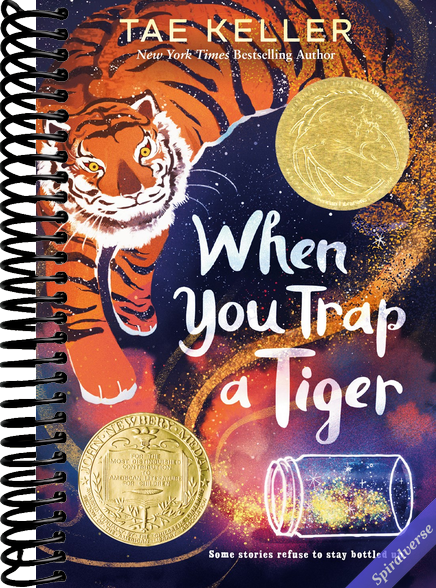 When You Trap a Tiger: (Newbery Medal Winner)