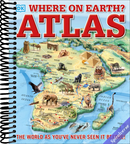 Where on Earth? Atlas: The World As You've Never Seen It Before