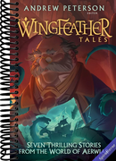 Wingfeather Tales: Seven Thrilling Stories from the World of Aerwiar (The Wingfeather Saga)