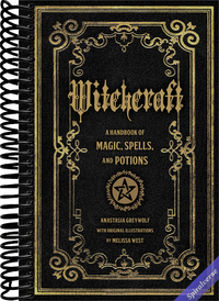 Witchcraft: A Handbook of Magic Spells and Potions (Volume 1) (Mystical Handbook, 1)