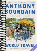 World Travel: An Irreverent Guide