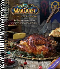 World of Warcraft: The Official Cookbook