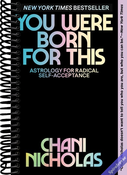 You Were Born for This: Astrology for Radical Self-Acceptance