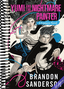 Yumi and the Nightmare Painter: A Cosmere Novel (Secret Projects)